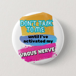 Badge Rond 5 Cm Vagus Nerve stimulation anti anxiété sensation de 