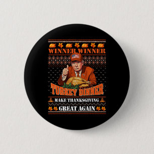 Badge Rond 5 Cm Vainqueur de Trump Dîner turc Dîner Turquie Thanks