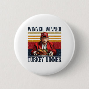 Badge Rond 5 Cm Vainqueur de Trump Humour Dîner dindon Drôle