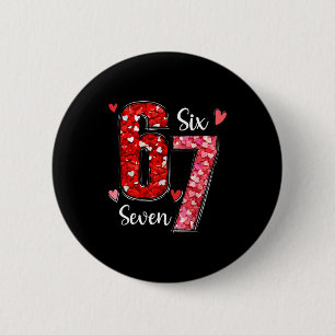 Badge Rond 5 Cm Valentine 67 Six Seven Mème Roses Cœurs Saint-Vale