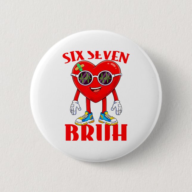 Badge Rond 5 Cm Valentine Funny Six Seven Bruh Meme 67 Heart Lover (Devant)