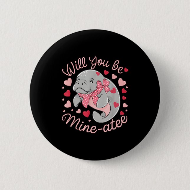 Badge Rond 5 Cm Valentine Manatee Cute Animal Hearts Will You Be M (Devant)