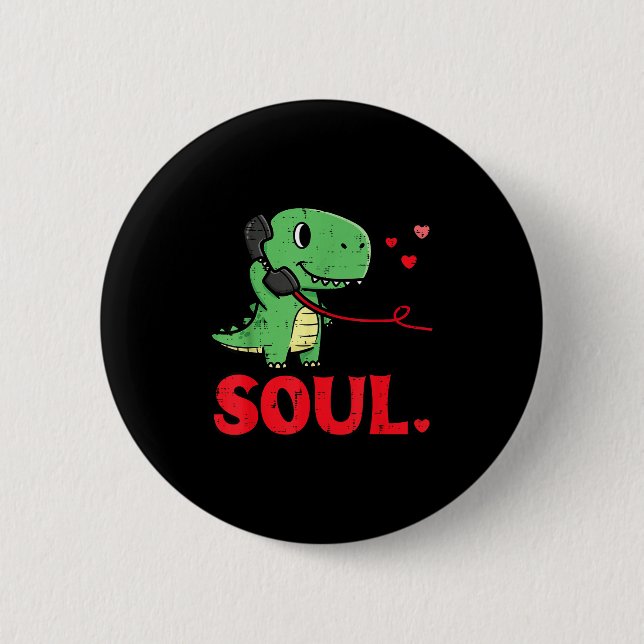 Badge Rond 5 Cm Valentines Day Matching Soulmates Soul Dino Trex C (Devant)