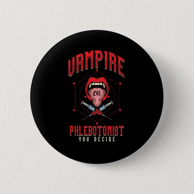 Badge Rond 5 Cm Vampire Phlebotomiste Phlebotomie Syringe de sang  (Devant)