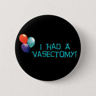 Badge Rond 5 Cm Vasectomie