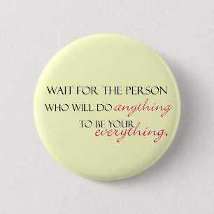 Badge Rond 5 Cm Vaut le bouton Attendre