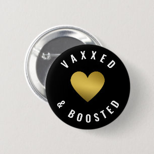 Badge Rond 5 Cm Vaxxé Et Stimulé Cœur Doré Bouton Noir