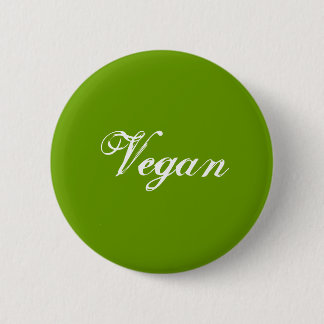 Badge Rond 5 Cm Vegan.Vert. Slogan.Personnalisé