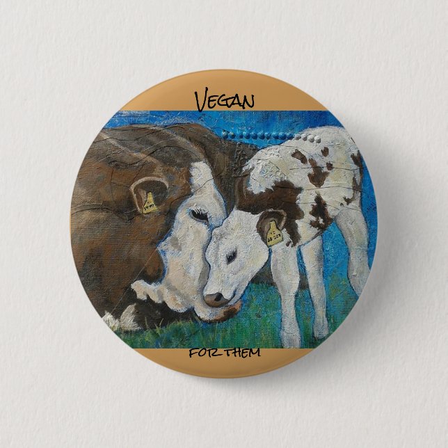Badge Rond 5 Cm Végétalien pour eux bouton de vache (Devant)