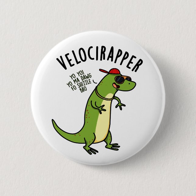 Badge Rond 5 Cm Veloci-rapper Dinosaure Drôle (Devant)
