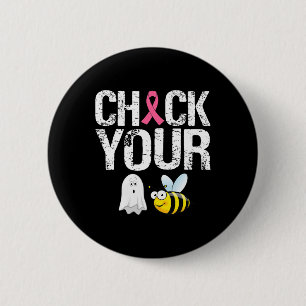 Badge Rond 5 Cm Vérifiez votre Boo Bees Shirt Funny Breast Cancer 