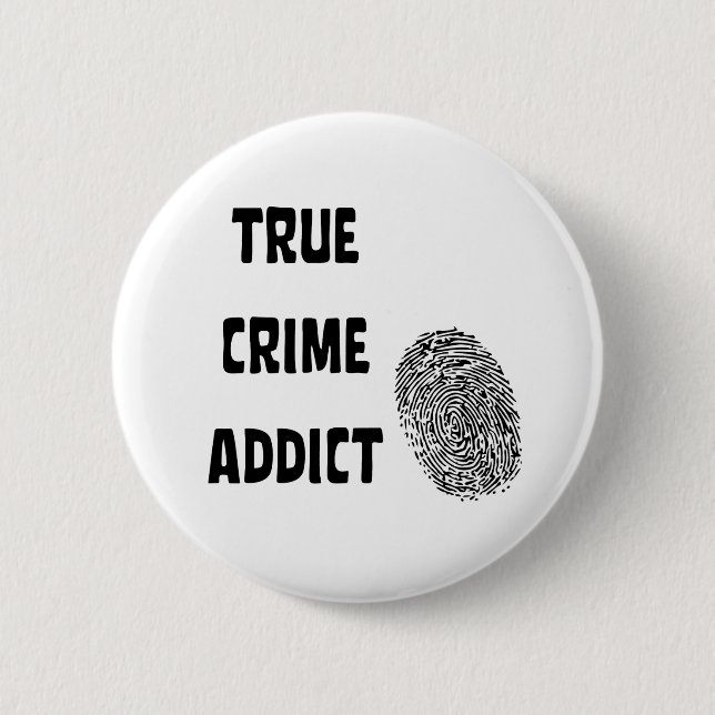 Badge Rond 5 Cm Véritable adepte du crime (Devant)