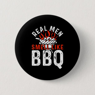 Badge Rond 5 Cm Véritables Hommes Sentent Comme Bbq Funny Bbq Fume