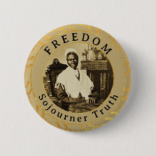 Badge Rond 5 Cm Vérité Sojourner Liberté féministe abolitionniste
