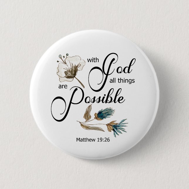 Badge Rond 5 Cm Verse de la Bible Avec dieu toutes les choses sont (Devant)