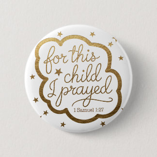 Badge Rond 5 Cm verset biblique de 1 Samuel 1:27