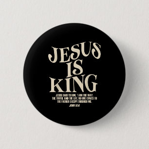 Badge Rond 5 Cm Verset biblique Jésus est roi Jean 14_6 Dieu chrét