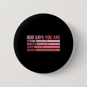 Badge Rond 5 Cm Verset de la Bible chrétienne Dieu dit que vous êt