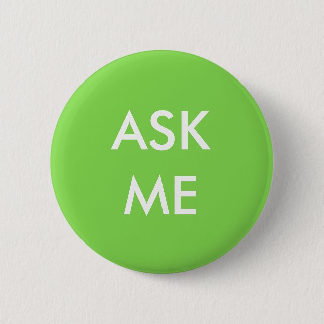 Badge Rond 5 Cm Vert et blanc demandez-moi de se boutonner (Devant)