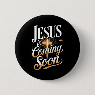 Badge Rond 5 Cm Vêtements Chrétiens Jésus Arrive Bientôt En Gras