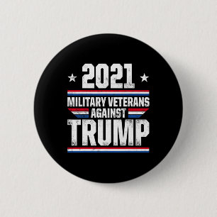 Badge Rond 5 Cm Vétérans Militaires Contre Trump Violent L'électio