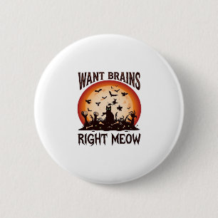 Badge Rond 5 Cm Veux cerveaux tout de suite Halloween Chat noir or
