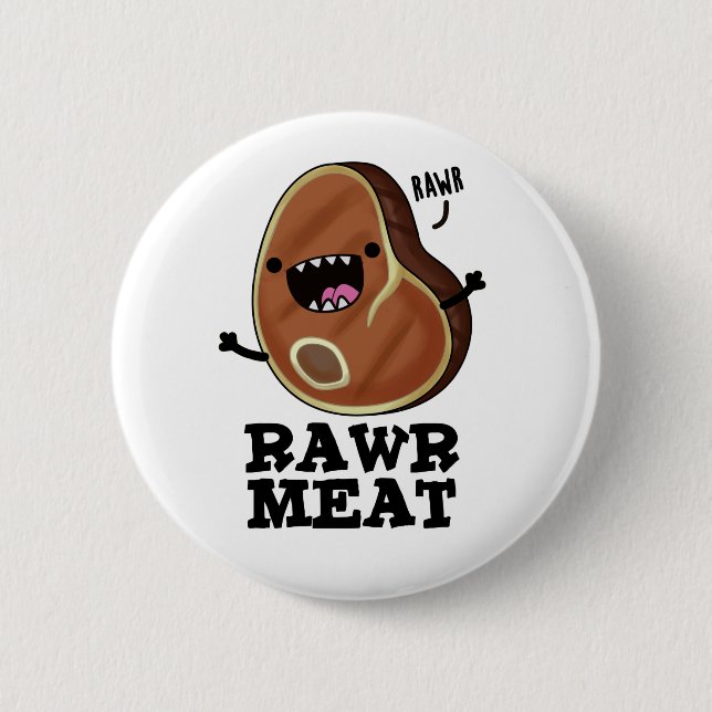 Badge Rond 5 Cm Viande Rawer Funny Raw Viande Pun (Devant)