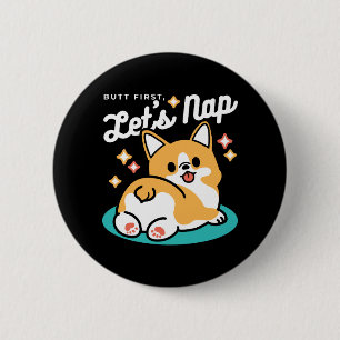Badge Rond 5 Cm Vibes Corgi Butt et Nap - Joli chien couché