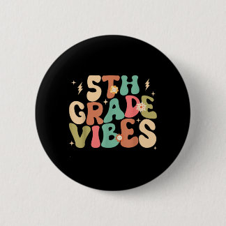 Badge Rond 5 Cm Vibes de 5e année Groovy Retour à l'école