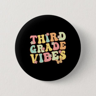 Badge Rond 5 Cm Vibes de classe Bonjour Équipe 3e année Enseignant