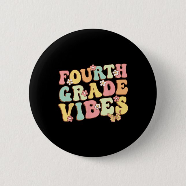 Badge Rond 5 Cm Vibes de classe Hello Équipe 4e année Enseignant E (Devant)