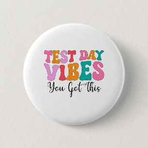 Badge Rond 5 Cm Vibes de la journée Test Super Jour Enseignants Fe