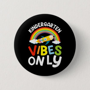 Badge Rond 5 Cm Vibes de maternelle pour enfants uniquement Retour