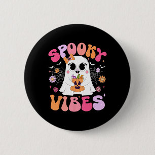 Badge Rond 5 Cm Vibes éffrayant Ghost Retro Super Halloween Femmes