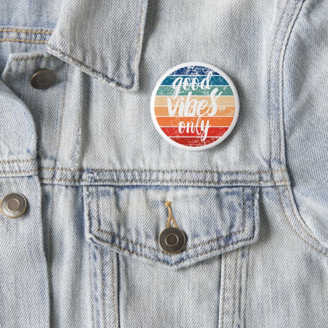 Badge Rond 5 Cm Vibes Positives Uniquement (En situation)