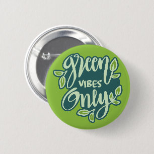 Badge Rond 5 Cm Vibes vertes
