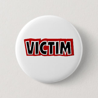 Badge Rond 5 Cm Victime