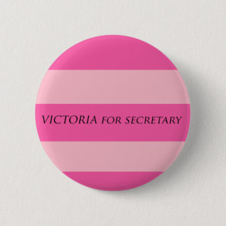Badge Rond 5 Cm Victoria pour le secrétaire