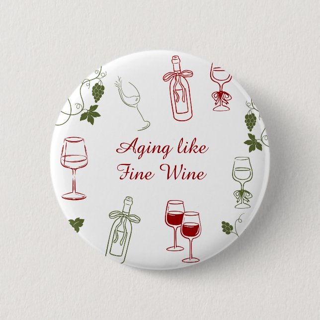 Badge Rond 5 Cm Vieillir comme un grand vin (Devant)
