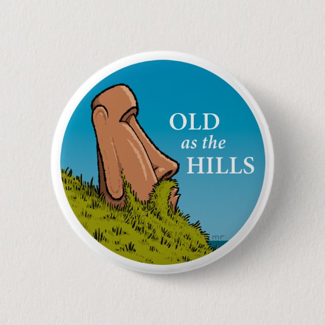 Badge Rond 5 Cm Vieux comme bouton de collines (Devant)