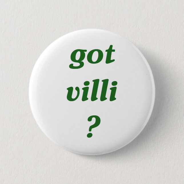 Badge Rond 5 Cm villus obtenus ? (Devant)