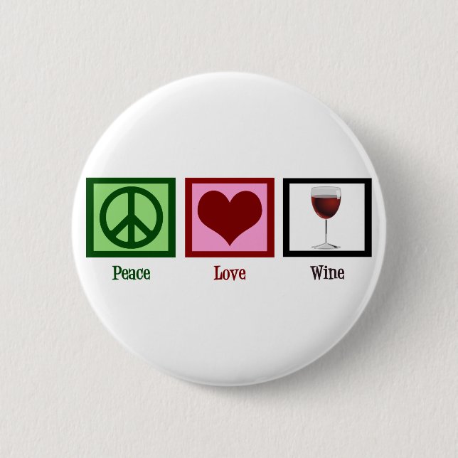 Badge Rond 5 Cm Vin Peace Love (Devant)