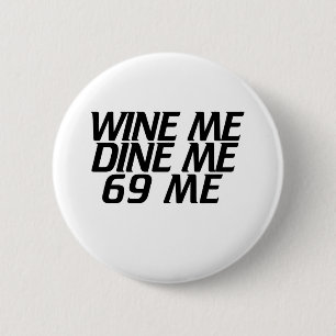 Badge Rond 5 Cm Vins-moi Dînez-moi