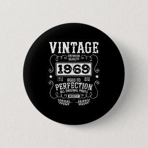 Badge Rond 5 Cm Vintage 1969 Année de naissance Anniversaire Drôle
