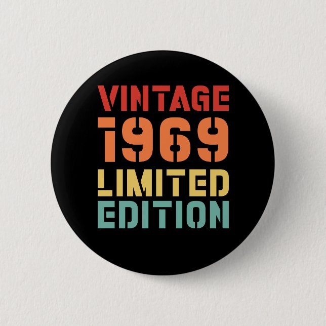 Badge Rond 5 Cm Vintage 1969 Edition limitée (Devant)