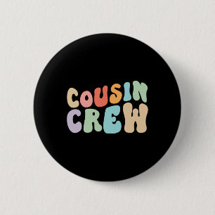 Badge Rond 5 Cm Vintage Cousin Crew Super Retro Design Famille Mat