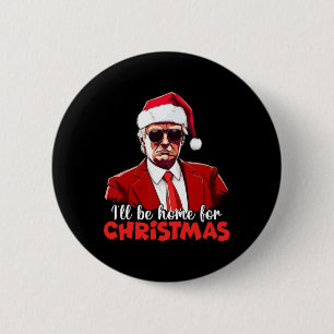 Badge Rond 5 Cm Vintage Drôle Humoristique Trump Je Serai à La Mai
