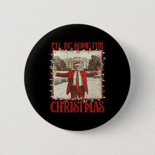 Badge Rond 5 Cm Vintage Drôle Humoristique Trump Je Serai De Retou