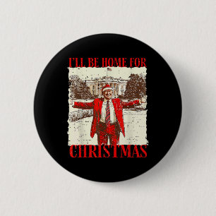 Badge Rond 5 Cm Vintage Drôle Humoristique Trump Je Serai De Retou