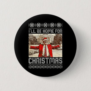Badge Rond 5 Cm Vintage Drôle Humoristique Trump Je Serai De Retou